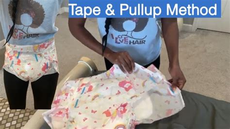 How To Diaper Up Using The Tape And Pullup Method Tips And Tricks Wearing