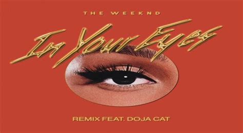 The Weeknd In Your Eyes Ft Doja Cat Remix Home Of Hip Hop Videos