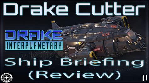 Star Citizen Drake Cutter Ship Briefing Review YouTube