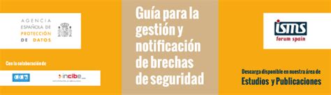 Rgpd Gu A Para La Gesti N Y Notificaci N De Brechas De Seguridad