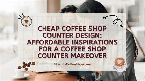 Cheap Coffee Shop Counter Design: Affordable Inspirations for a Coffee ...