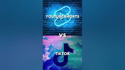 Youtube Shorts Vs Tiktok Which One Is Better Youtube