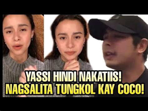 HINDI NAKATIIS Yassi Pressman MAY MAHALAGANG MENSAHE Para Kay Coco