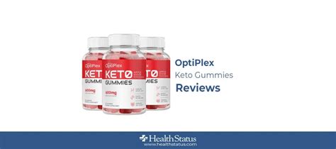 Optiplex Keto Gummies Reviews Does It Work