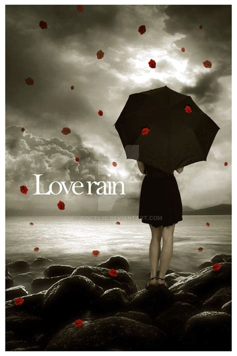 Love rain by pincel3d on DeviantArt