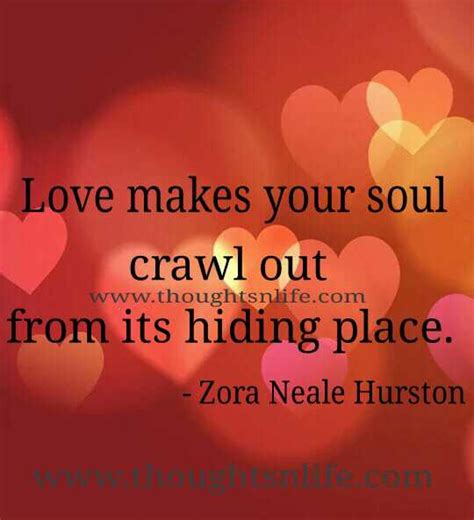 Love Makes Your Soul Crawl Out From Its Hiding Place