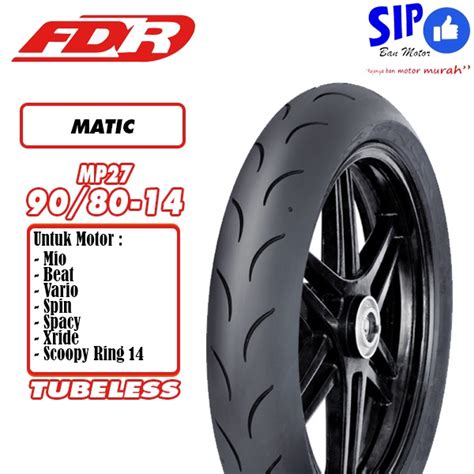 Jual Ban Motor Matic Soft Compound Fdr Sport Mp Tubeless