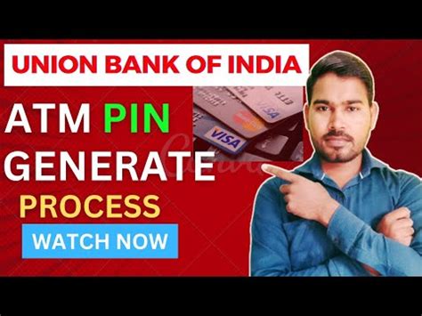 Union Bank Of India New Atm Pin Generation How To Reset Atm Pin Video