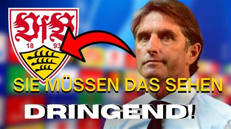 DRINGEND SIE MÜSSEN DIESES VIDEO ANSCHAUEN vfb stuttgart nachrichten