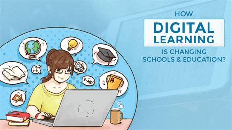 How Digital Learning Is Changing Schools And Education System