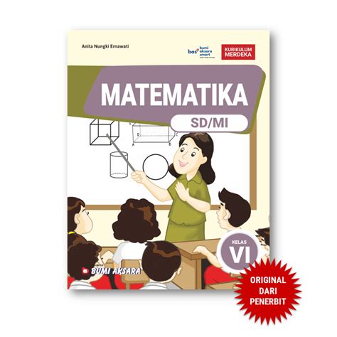 Jual Matematika Kelas VI SD MI Kurikulum Merdeka Bumi Aksara Shopee