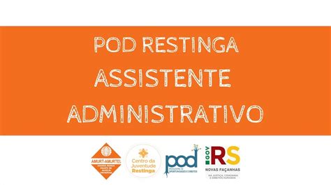 Pod Restinga Assistente Administrativo Recebimento De Mercadorias