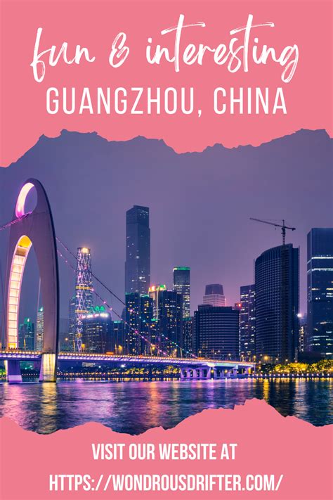 Best Things To Do In Guangzhou China Artofit