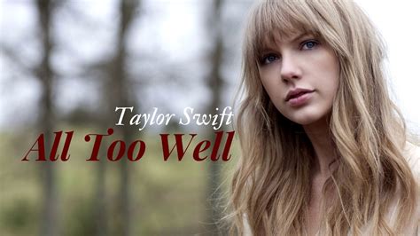 [lyrics Vietsub] All Too Well Taylor Swift Audio Youtube