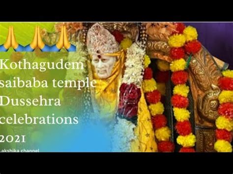 Saibaba Mahasamadhi Mahotsavam Celebrations At Kothagudem2021 YouTube