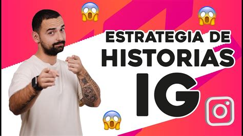 Estrategia Para Subir Las Visualizaciones De Las Historias De Instagram