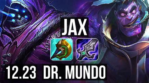 Jax Vs Dr Mundo Top 601 24m Mastery 400 Games Dominating