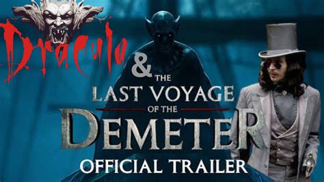 The Last Voyage Of The Demeter And Bram Strokers Dracula Connection