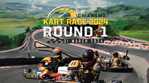 Chiangmai Circuit Kart Race 2024 Chiangmai Circuit