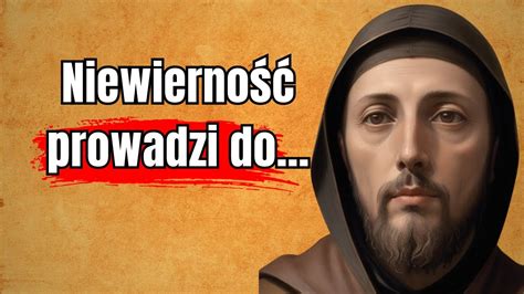 Franciszek Z Asy U Cytaty Wi Tego Youtube