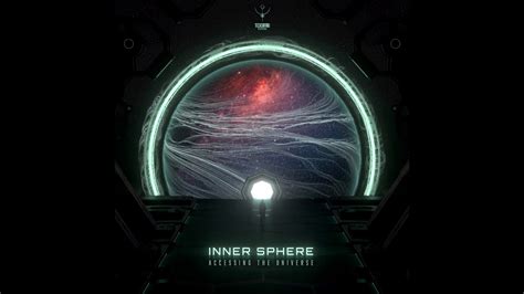 Inner Sphere Accessing The Universe Youtube