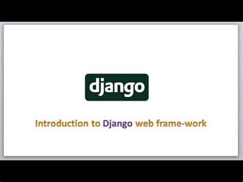 Django Tutorials For Beginners Video 1 Introduction To Django YouTube