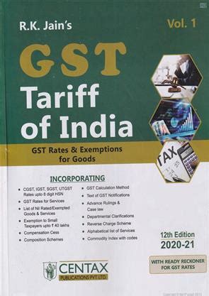 Gst Tariff Of India Gst Rates And Exemptions For Goods Set Of 2 Volumes