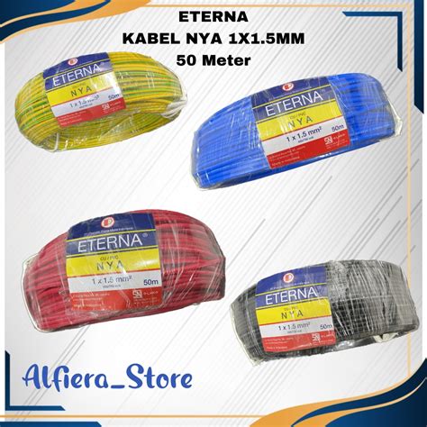 Jual KABEL ETERNA KABEL NYA 1 X 1 5 MM 50 METER Shopee Indonesia