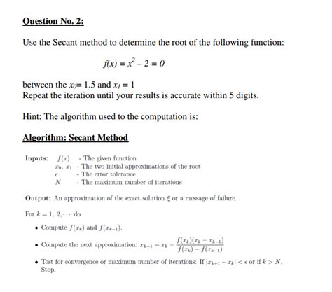 Solved Question No 2 Use The Secant Method To Determine