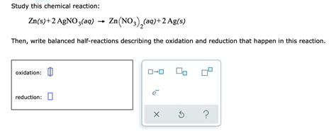 Solved Study this chemical reaction: Zn(s)+2 AgNO3(aq) → | Chegg.com