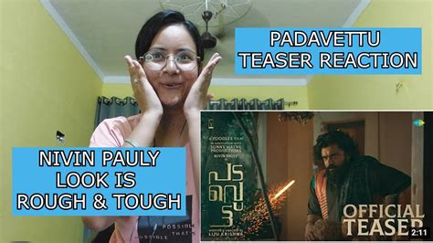 Padavettu Official Teaser Reaction Nivin Pauly Aditi Balan Shine