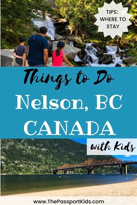 Things To Do In Nelson, British Columbia - The Passport Kids Adventure ...