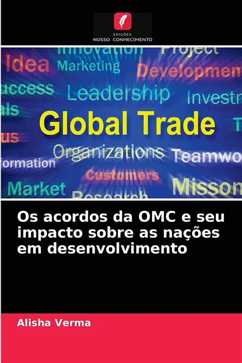 Buy Os acordos da OMC e seu impacto sobre as nações em desenvolvimento