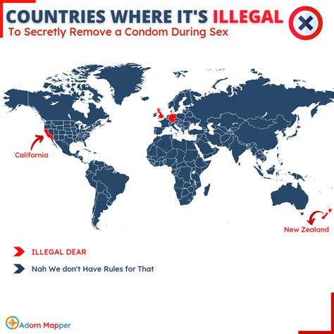 Countries Where It S Illegal To Secretly Remove A Condom During Sex Mapporn