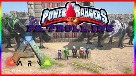 Ark Public Server Powerrangers Go Pa Troll Ing Youtube