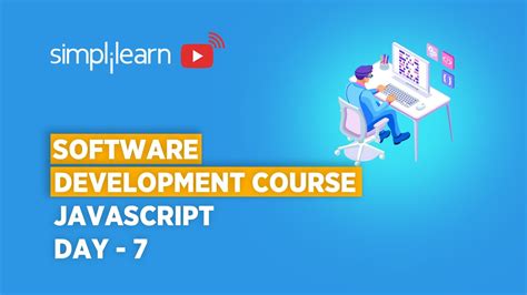 Software Development Course Day 7 Learn Javascript From Scratch Software Developer