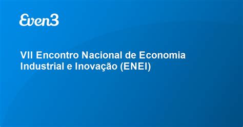 Vii Encontro Nacional De Economia Industrial E Inova O Enei