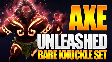 Dota Axe Unleashed Exclusive Bare Knuckles Set Ti Battle Pass