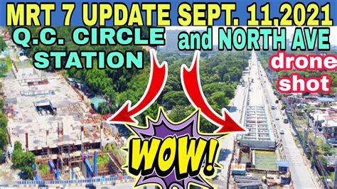 MRT 7 UPDATE QUEZON CITY MEMORIAL CIRCLE STATION NORTH AVE SEPT