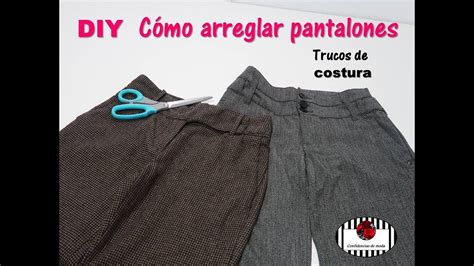 C Mo Arreglar Pantalones Diy Trucos De Costura Youtube