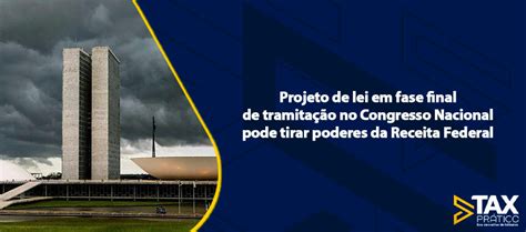 Projeto de lei em fase final de tramitação no Congresso Nacional pode