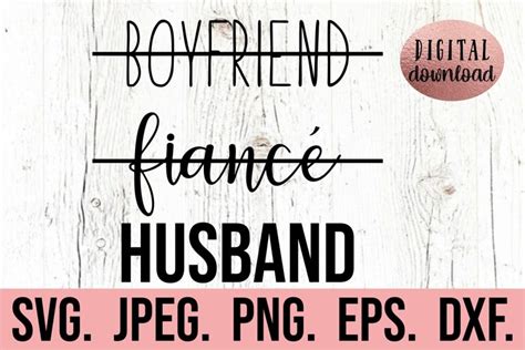 Boyfriend Fiance Husband SVG Hubby SVG Just Married SVG