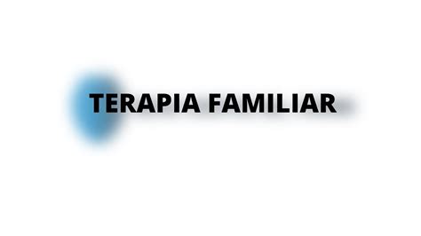 TERAPIA FAMILIAR Mi Experiencia Con Esquizofrenia YouTube