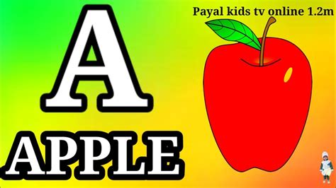 A For Apple Abcd Phonics Song A Se Anar Abcd Song