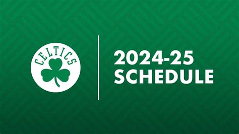 2024 25 Boston Celtics Schedule Boston Celtics