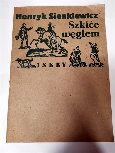 Szkice W Glem Henryk Sienkiewicz Olsztyn Kup Teraz Na Allegro Lokalnie