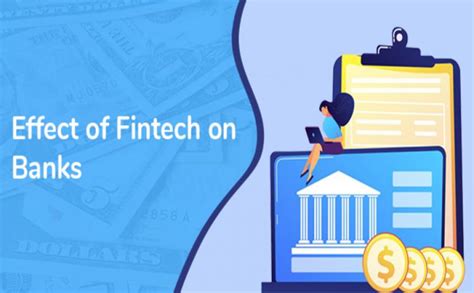 What Is The Effect Of Fintech On Banks