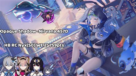 Honkai Impact 3 EX Abyss Nirvana Opaque Shadow HB RC Nyx S0 WE 2