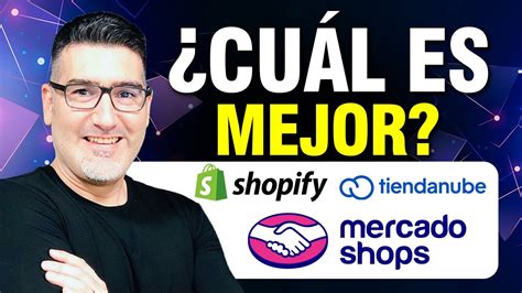 TIENDANUBE vs SHOPIFY vs MERCADOSHOPS Cuál es la Mejor Pros y