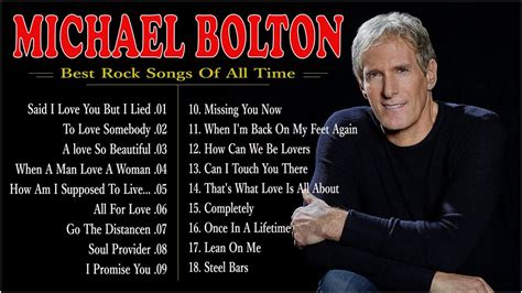 Michael Bolton Greatest Hits Best Songs Of Michael Bolton Nonstop Collection Full Album